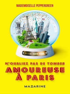 cover image of N'oubliez pas de tomber amoureuse à Paris